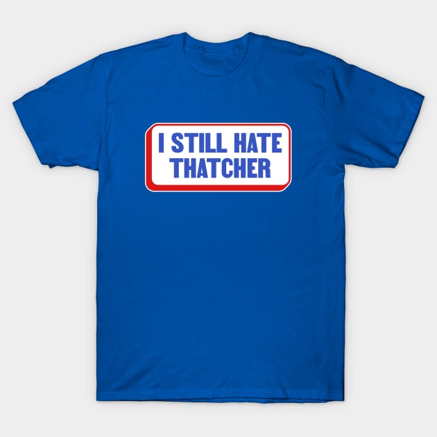 Thatcher t discount shirt